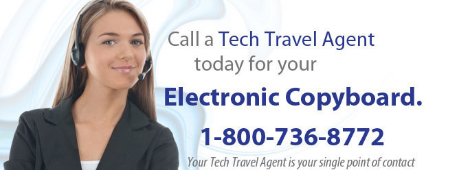 Call a Tech Travel Agent today for your electronic copyboard leasing needs. 800-736-8772