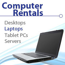 Computer Rentals - Desktops, Laptops, Tablets & More