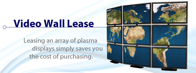 Video Wall Leases save you money.