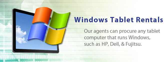 Windows Tablet PC Rentals - A Tech Travel Agent is your one point of contact for Windows tablet PC rentals.