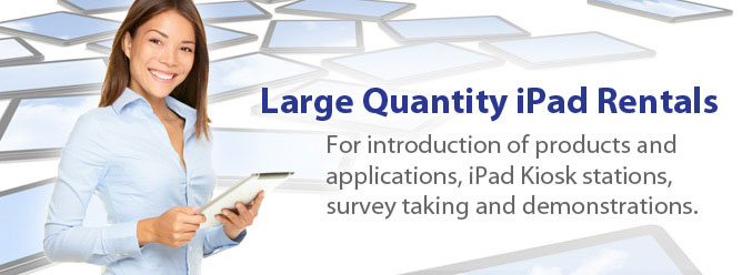 Large Quantity iPad Rentals